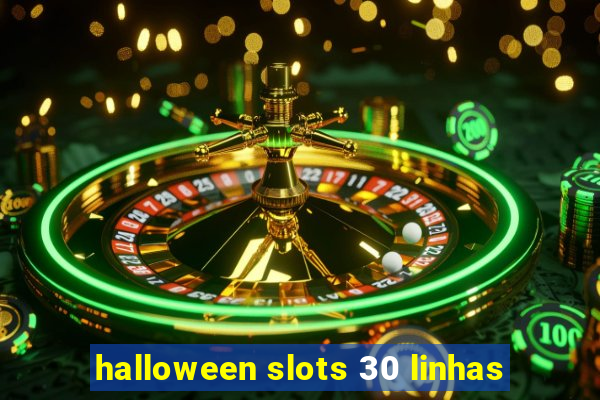halloween slots 30 linhas